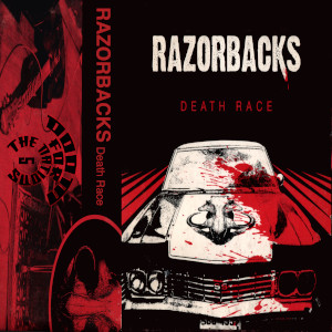 Razorbacks - Death Race EP