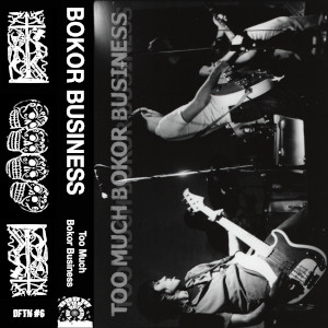 Bokor Business - Too Much Bokor Business