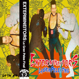 Extermineitors - La Gran Pelea Final