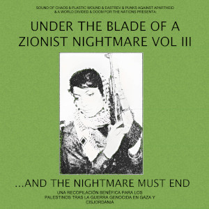VA - Under the Blade of a Zionist Nightmare Vol 3